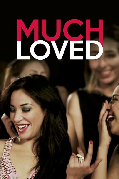 Much Loved (الزين اللي فيك)